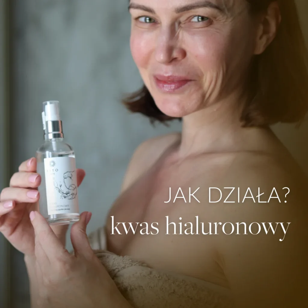 Jak działa kwas hialuronowy, serum na twarz z kwasem hialuronowym, działanie kwasu hialuronowego